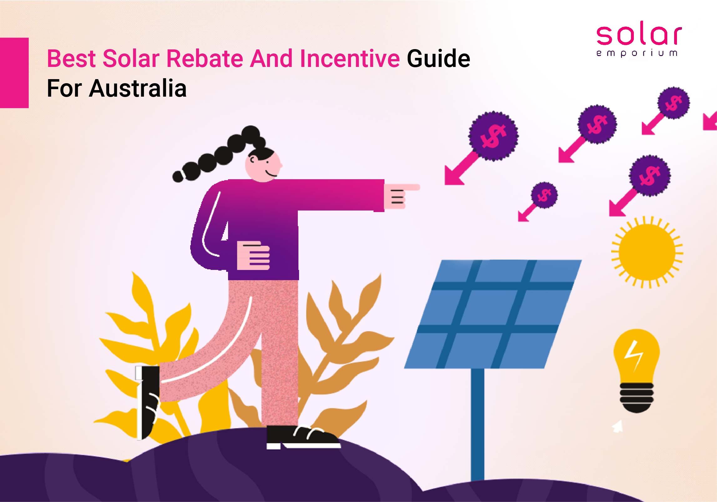 Best Solar Rebate And Incentive Guide for Australia