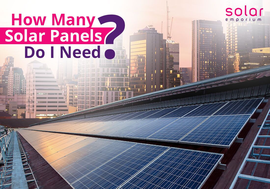 how many solar panels do i need