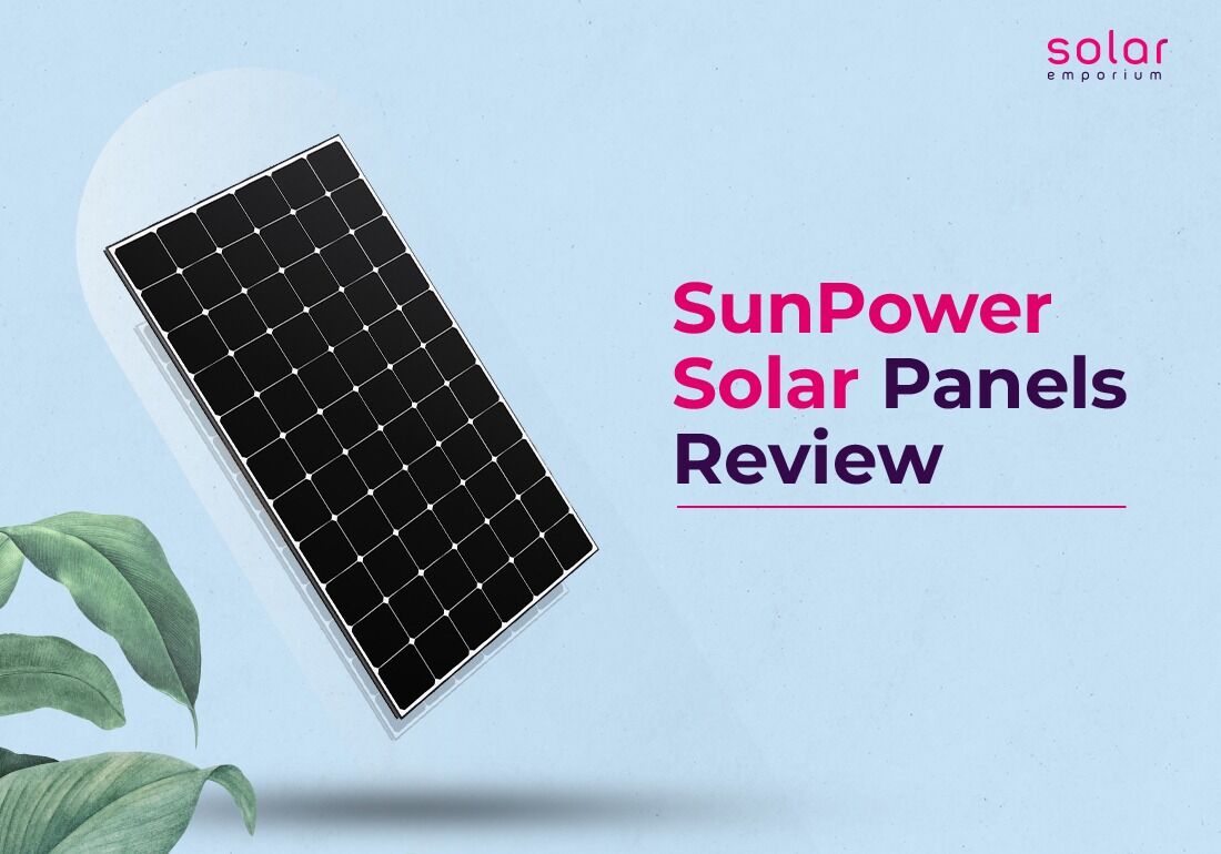 Sunpower Solar Panels Review
